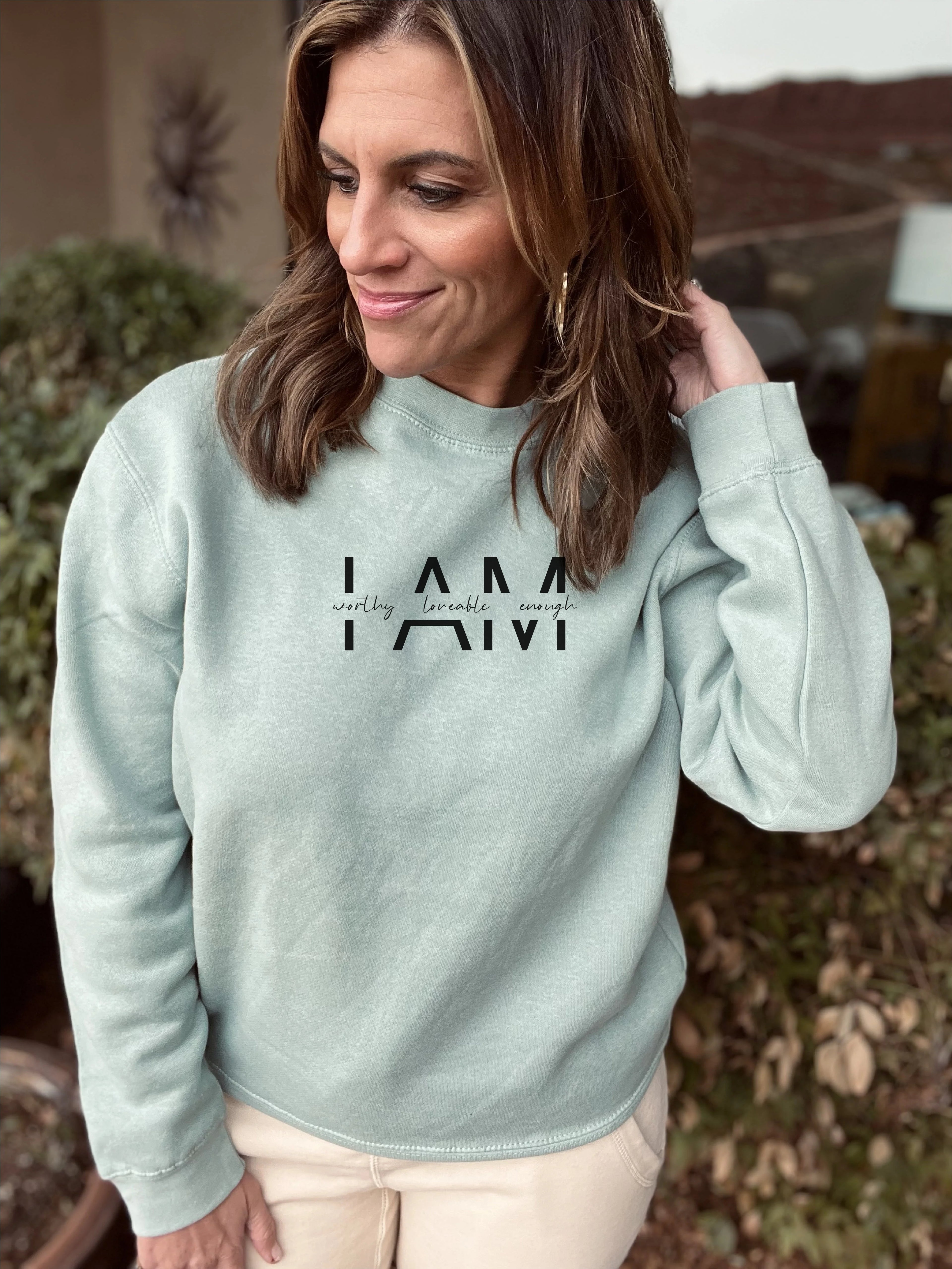 I Am Worthy Loveable Enough Fleece Sweatshirt