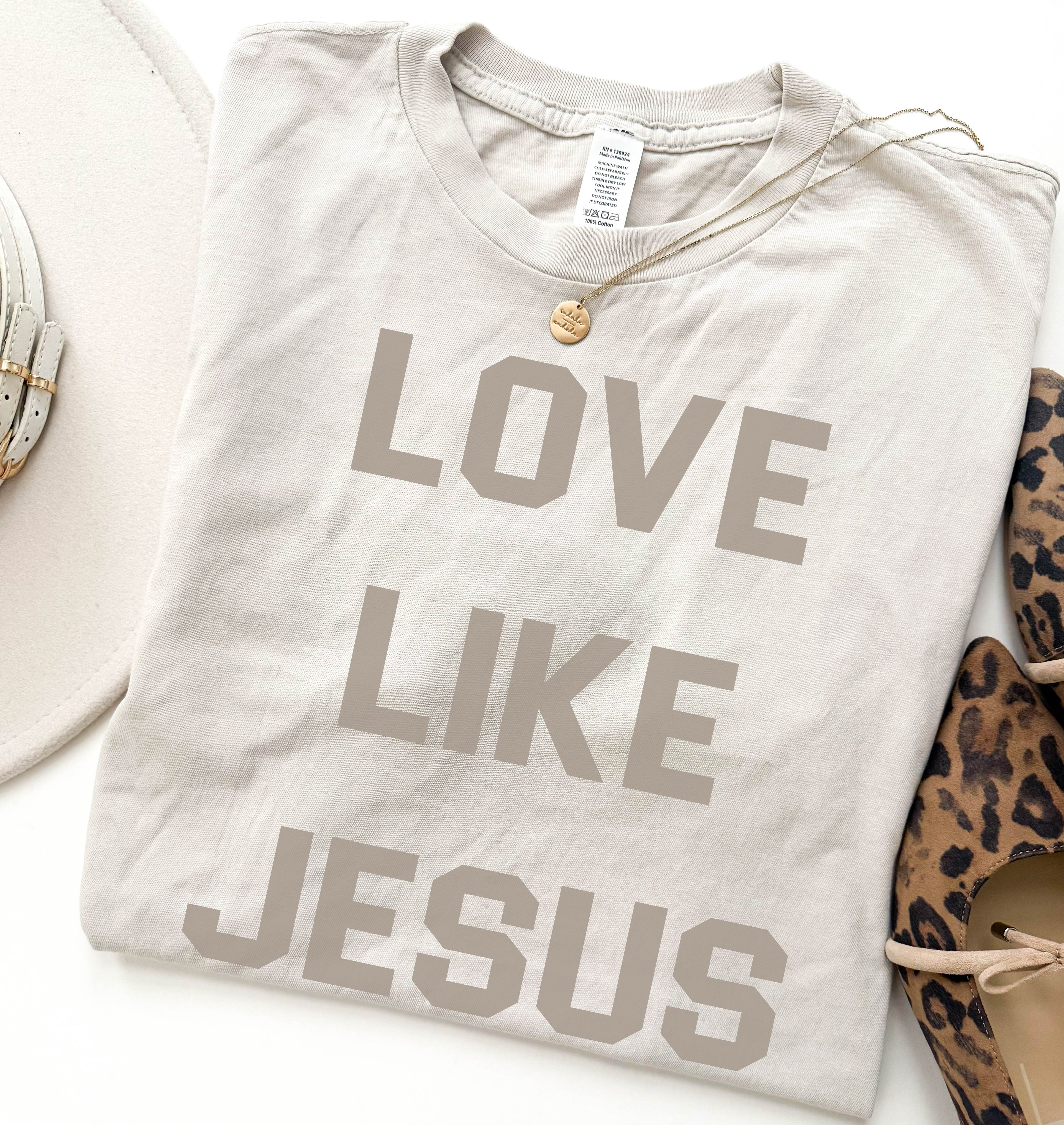 Love Like Jesus Tee